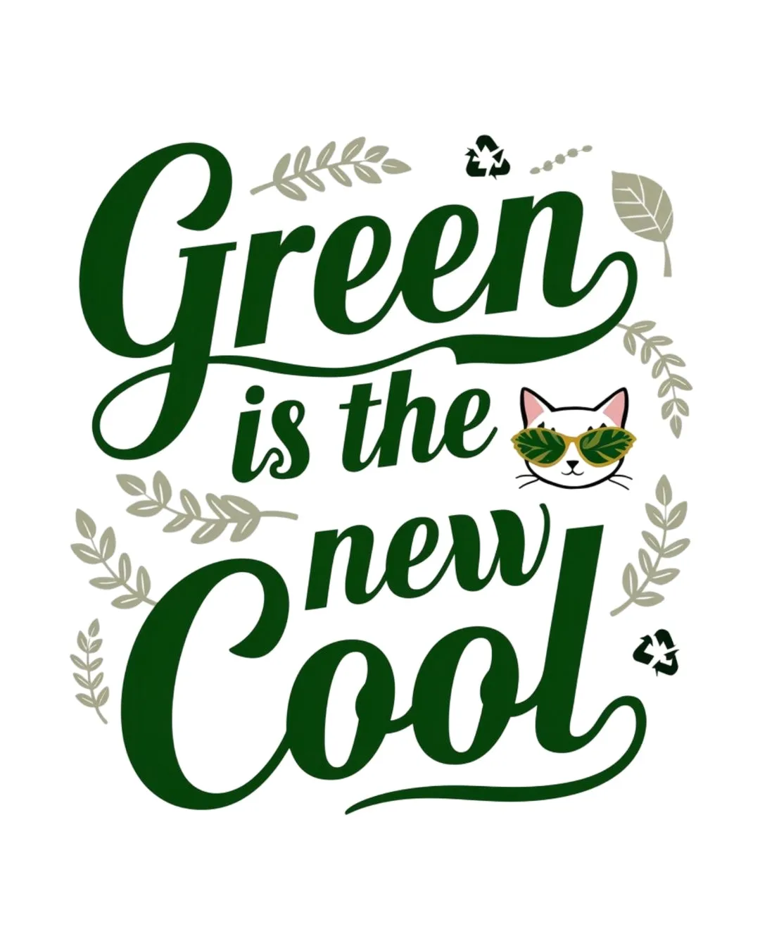 Green Is The New Cool T-Shirt